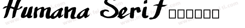 Humana Serif字体转换